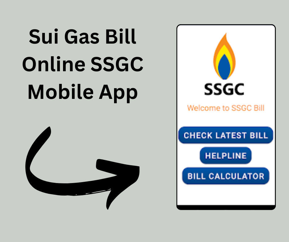 Sui Gas Bill Online SSGC Mobile App