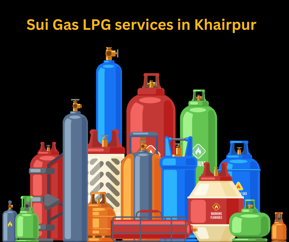 Sui Gas Liquified Petroleum Gas (LPG) services in Khairpur